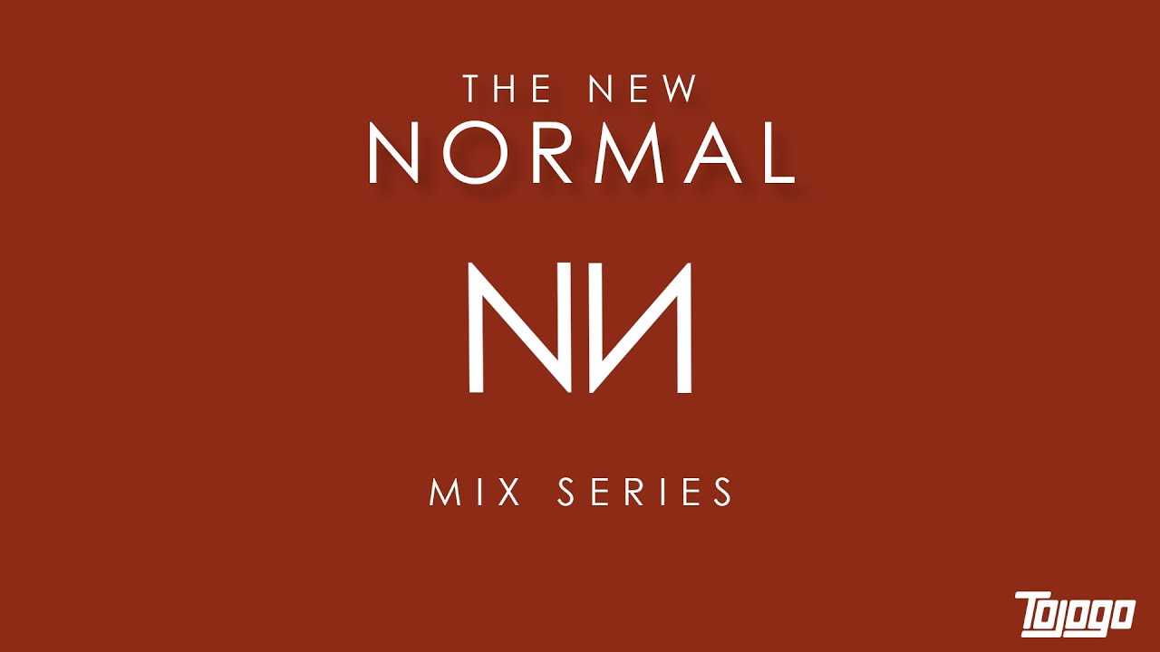 New Normal 002 - Mix Series 