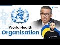 UPSC CSE 2020 -21 | IR by Siddharth Sir | World Health Organisation