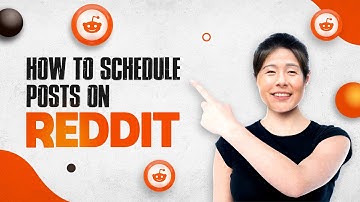How to schedule posts on Reddit -- Quick methods