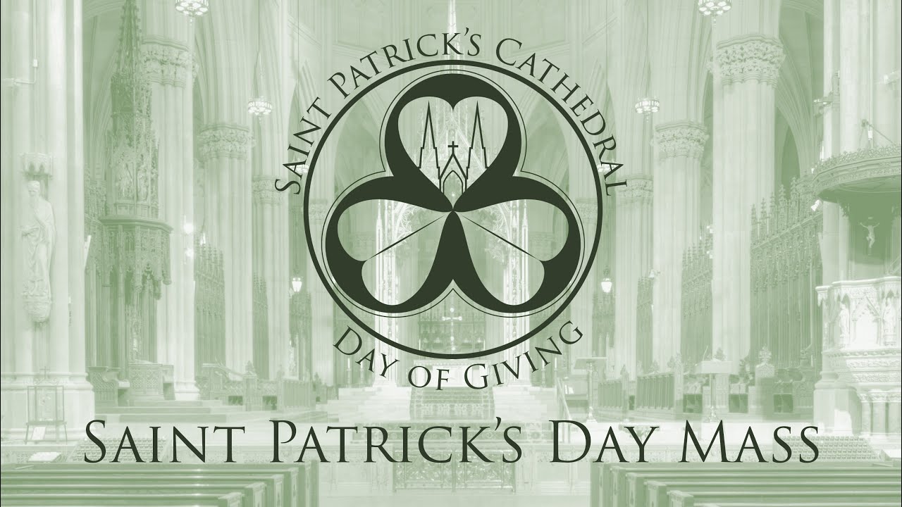 Saint Patrick's Day Mass March 17th 2021 YouTube