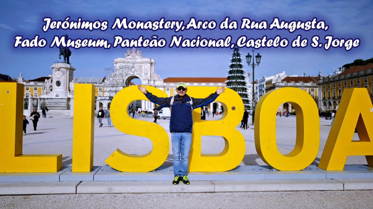 Jerónimos Monastery, Arco da Rua Augusta, Fado Museum, Panteão Nacional, Castelo de S. Jorge