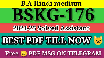 BSKG 176 SOLVED ASSIGNMENT 2024-25 || bskg176 solved assignment 2025 in Hindi || ignoubskg176 2025
