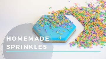 How to Make Your Own Sprinkles!