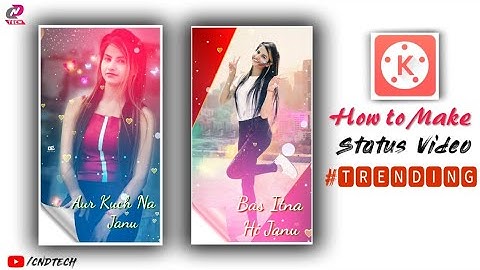 New Whatsapp Status Editing Kinemaster Animation Effcts | #Tranding #Status #FullScreen #Template