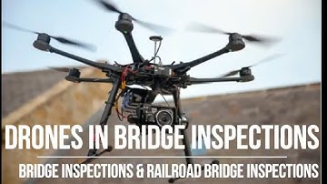 Drone Inspections and Robotic Infrastructure Inspections |"Bridge Inspections"