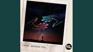 Missing You (Original Mix)