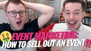 Event Marketing Ideas: Sell Out Your Event in 5 Days! 😎