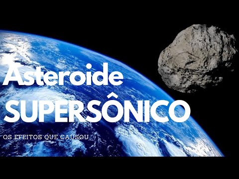 O asteroide que passou na Ã³rbita da Terra e que trouxe muitos efeitos