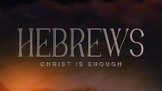[June 21, 2026] Christ Is Enough