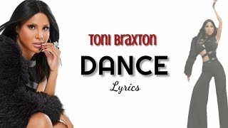 Toni Braxton - Dance (Lyrics)
