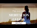 Meditación guiada de 10 minutos para relajarte antes de una reunión