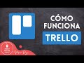 Trello  cmo funciona  desde cero