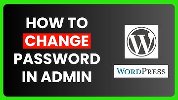 How to Change Password in Wordpress Admin