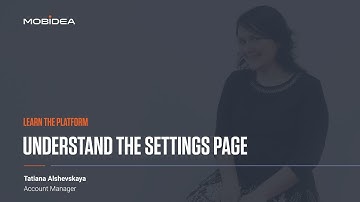 Learn The Platform - Understanding The Settings Page