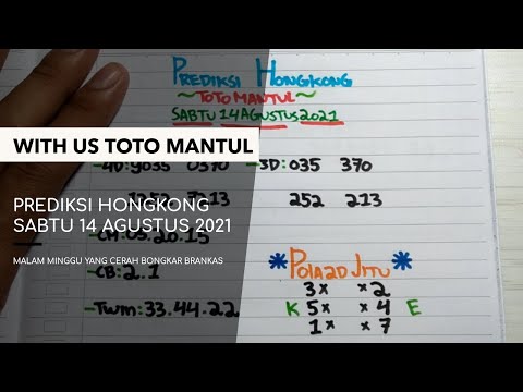 Prediksi Hk Sabtu 14 Agustus 2021 Bocoran Togel Hongkong Malam Ini Rumus Angka Jitu Rumus Hk Youtube
