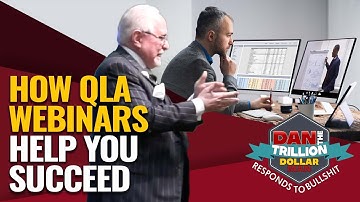 HOW QLA WEBINARS HELP YOU SUCCEED | DAN RESPONDS TO BULLSHIT