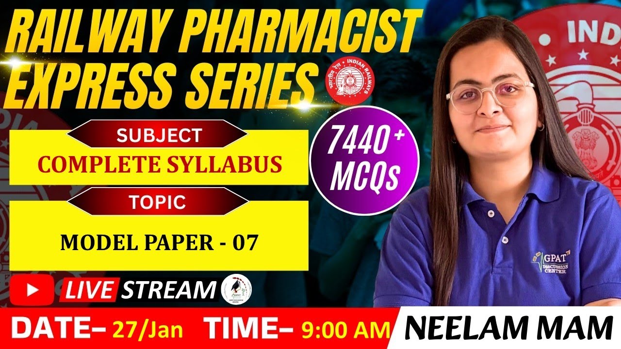 L- 52 | Model Paper- 07: Complete Syllabus | RAILWAY(RRB) PHARMACIST EXPRESS SERIES 7440+ MCQs