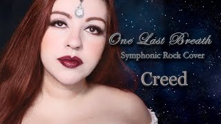 Creed - One Last Breath (Symphonic Rock Cover by Aline Happ feat. Rod Wolf)