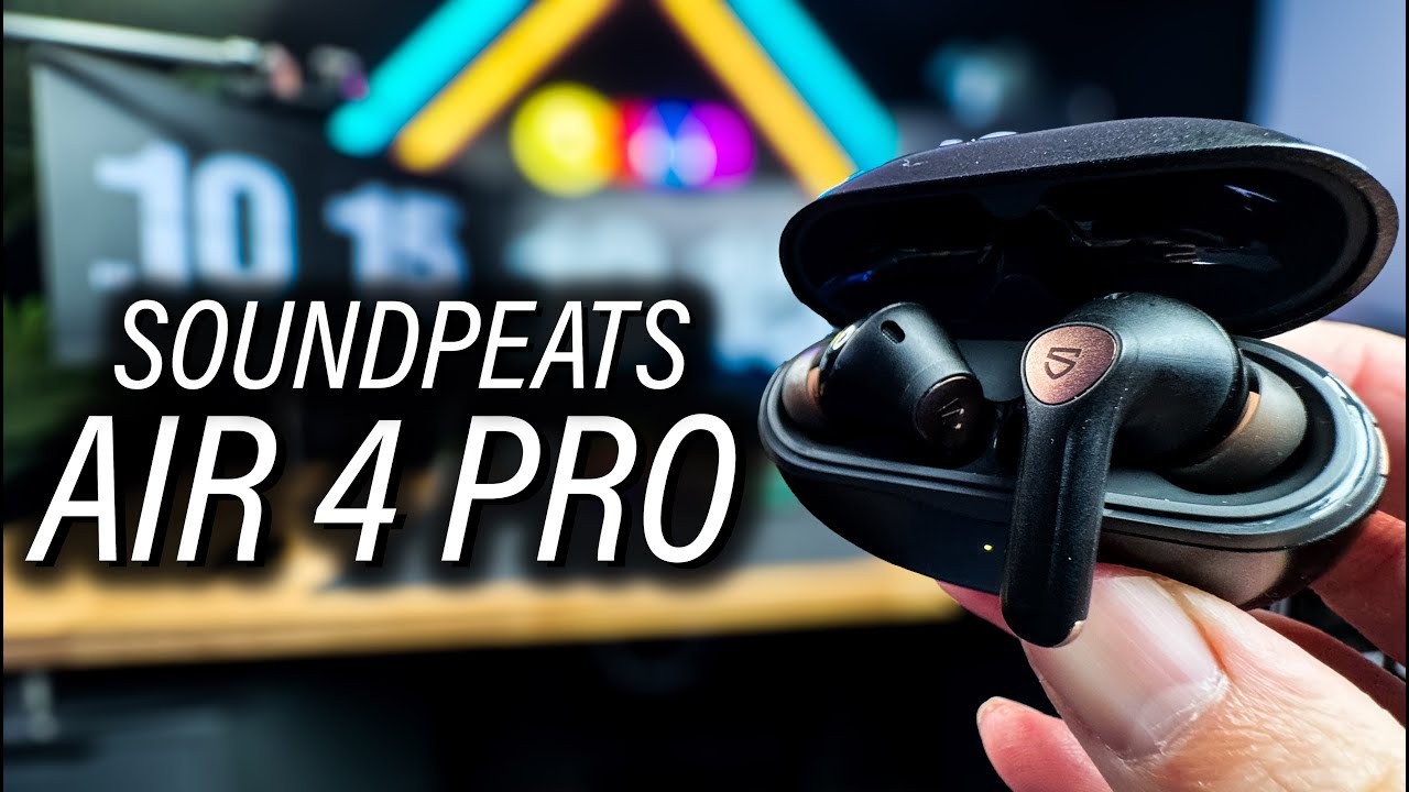 SOUNDPEATS Air 4 Pro Review 