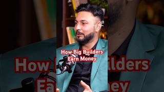 बिल्डर्स पैसे कैसे कमाते हैं? | How Builders Earn Money