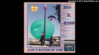 Ben B. Hard - Special (Just A Matter Of Time - Track 6)