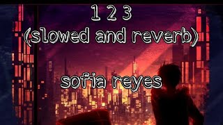 sofia reyes - 1 2 3 (slowed and reverb) [tiktok remix] Resimi