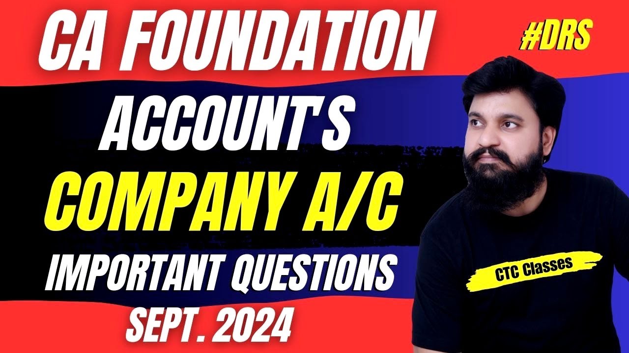 CA Foundation Accounts IMPORTANT Questions I COMPANY ACCOUNTS I # ...
