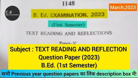 Text Reading And Reflection|b.ed 1st semester previous year question paper 2023|HPU|SPU|CU|