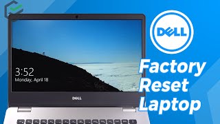 [3 Ways] Factory Reset DELL Laptop | How to Factory Reset DELL Laptop without Password [2024]