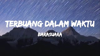 Download Lagu Terbuang Dalam Waktu - Barasuara (Official Lyrics Music) MP3