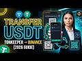 How to Transfer USDT from TonKeeper to Binance [2026 Full Guide]