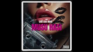 Cha Cha India _ Musu Hasi _ Rijun Cholter - Remix