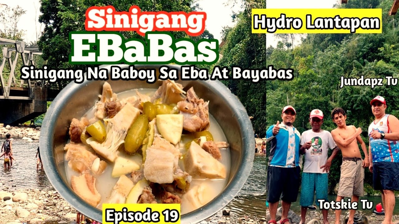 Ep.19 || Sinigang Na Baboy Sa Eba At Bayabas @ Hydro Lantapan River w/Jundapz Tv and Totskie Tv