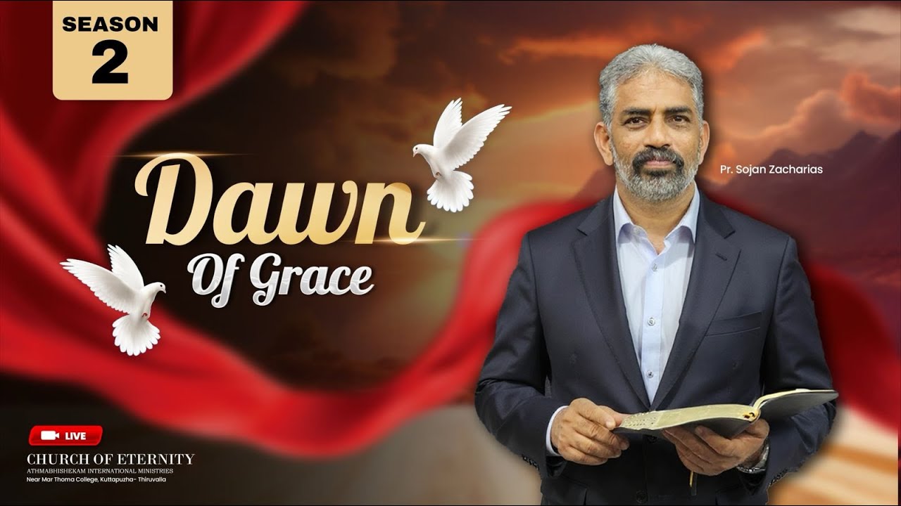 DAWN OF GRACE | 15-01-2026 |Season 02| Episode 65|Pr.Sojan Zacharias|