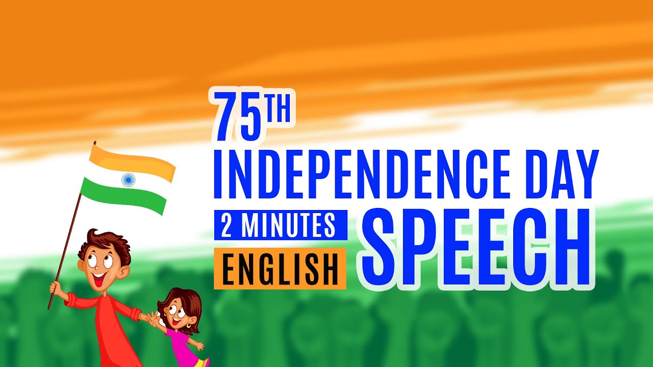 2 minute speech on 75th independence day