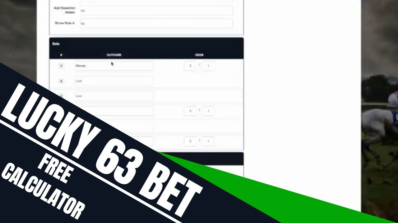 How To Use Lucky 63 Bet Calculator | Free Bet Calculator