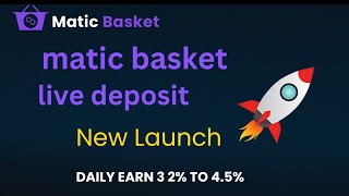 matic basket make deposit process screenshot 5