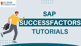 SAP SuccessFactors Training | Learn SAP SuccessFactors | SAP SuccessFactors | CloudFoundation