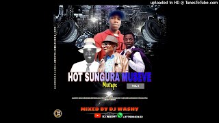 HOT SUNGURA MUSEVE VOL2 MIXTAPE BY DJ WASHY MIXMASTER