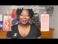 Lancome Idole vs Idole Intense