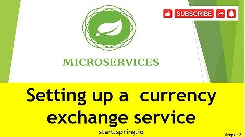 Step12  Setting up a  currency exchange  micro service in Spring Boot
