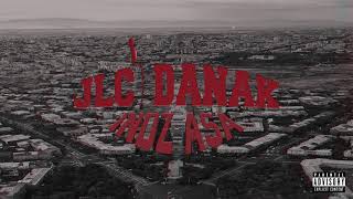 JLC feat. DANAK - Indz Asa // Ինձ ասա 23+