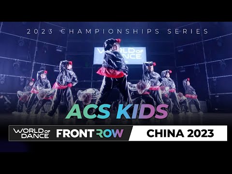 ACS KIDS 钢筋水泥少年团丨Junior Division丨World of Dance CHINA 2023