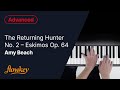 The Returning Hunter No. 2 – Eskimos Op. 64 - Amy Beach (Piano Tutorial)