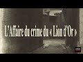 L affaire du crime du lion dor