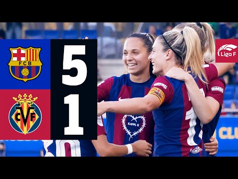 LIGA F | FC BARCELONA 5 vs 1 VILLARREAL 🔵🔴