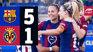 LIGA F | FC BARCELONA 5 vs 1 VILLARREAL 🔵🔴