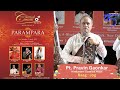 Classical Concepts - Parampara - Pt. Pravin Gaonkar - Hindustani Classical Vocal - Raag - Jog
