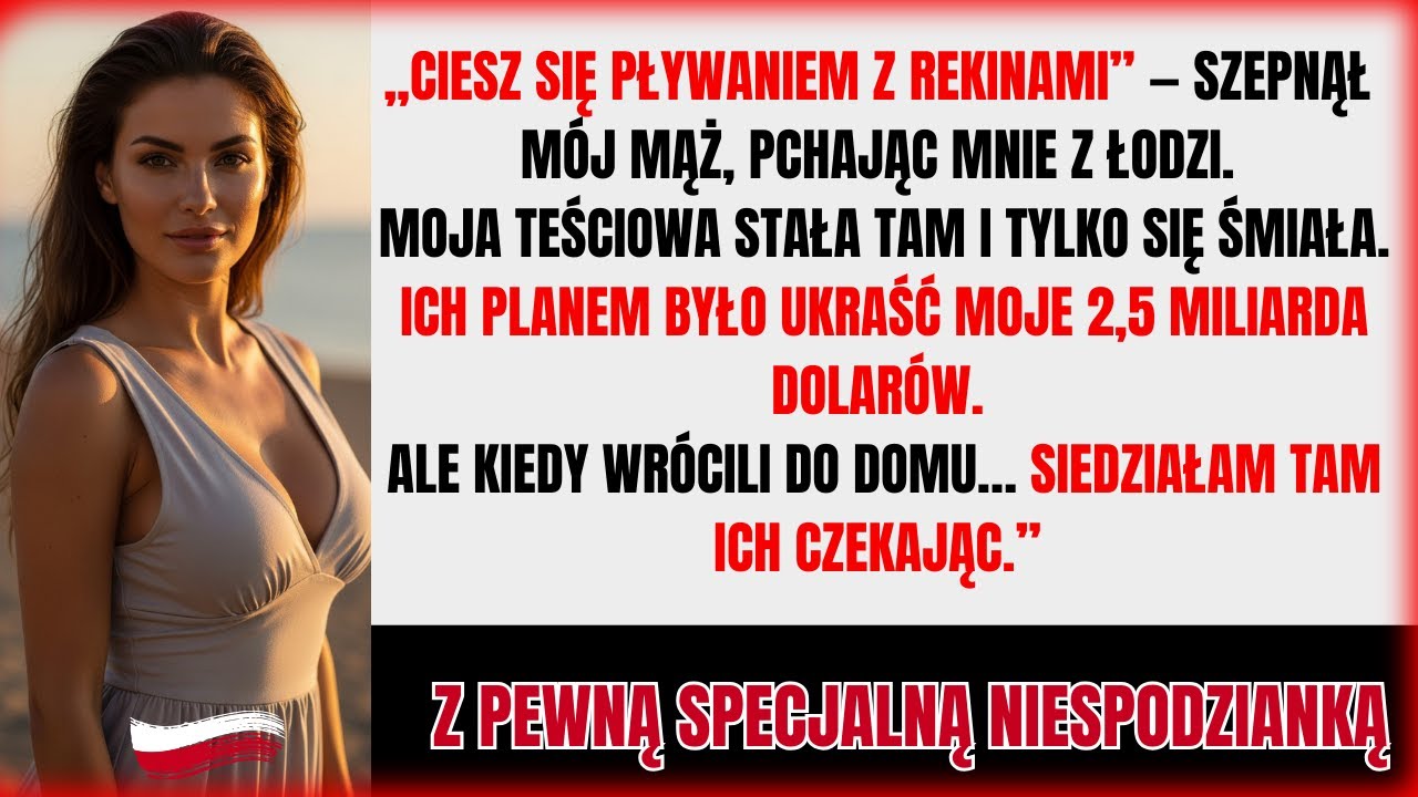 Mój mąż właśnie zepchnął mnie do oceanu, a jego matka już szykowała się do przejęcia całego mojego majątku. Ale wtedy jeszcze o tym nie wiedziałam. Wiedziałam tylko, że woda jest lodowata, a...