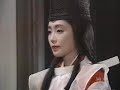 「武蔵坊弁慶」第5回（抜粋：静との出逢い）